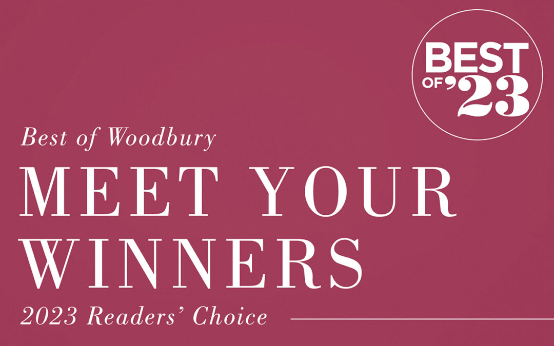 Meet Your Winners for Best of Woodbury 2023