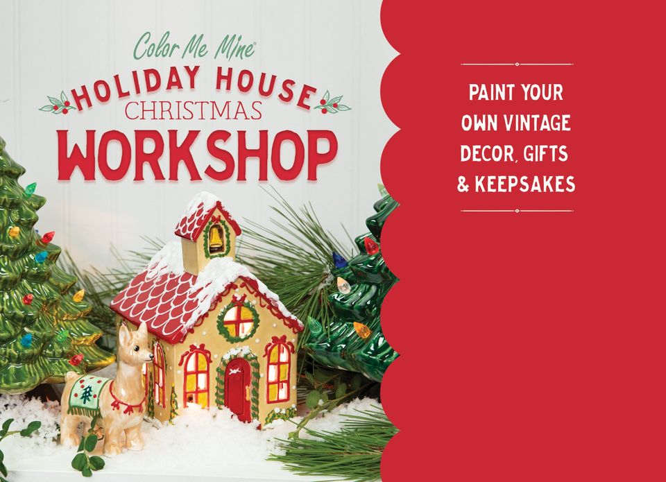 Holiday House Workshop Color Me Mine