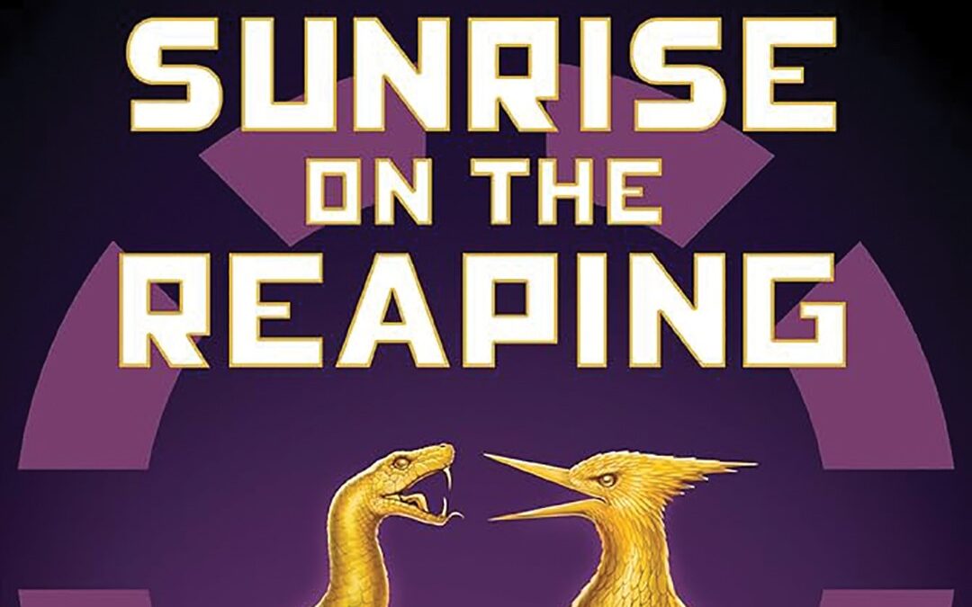 “Sunrise on the Reaping”