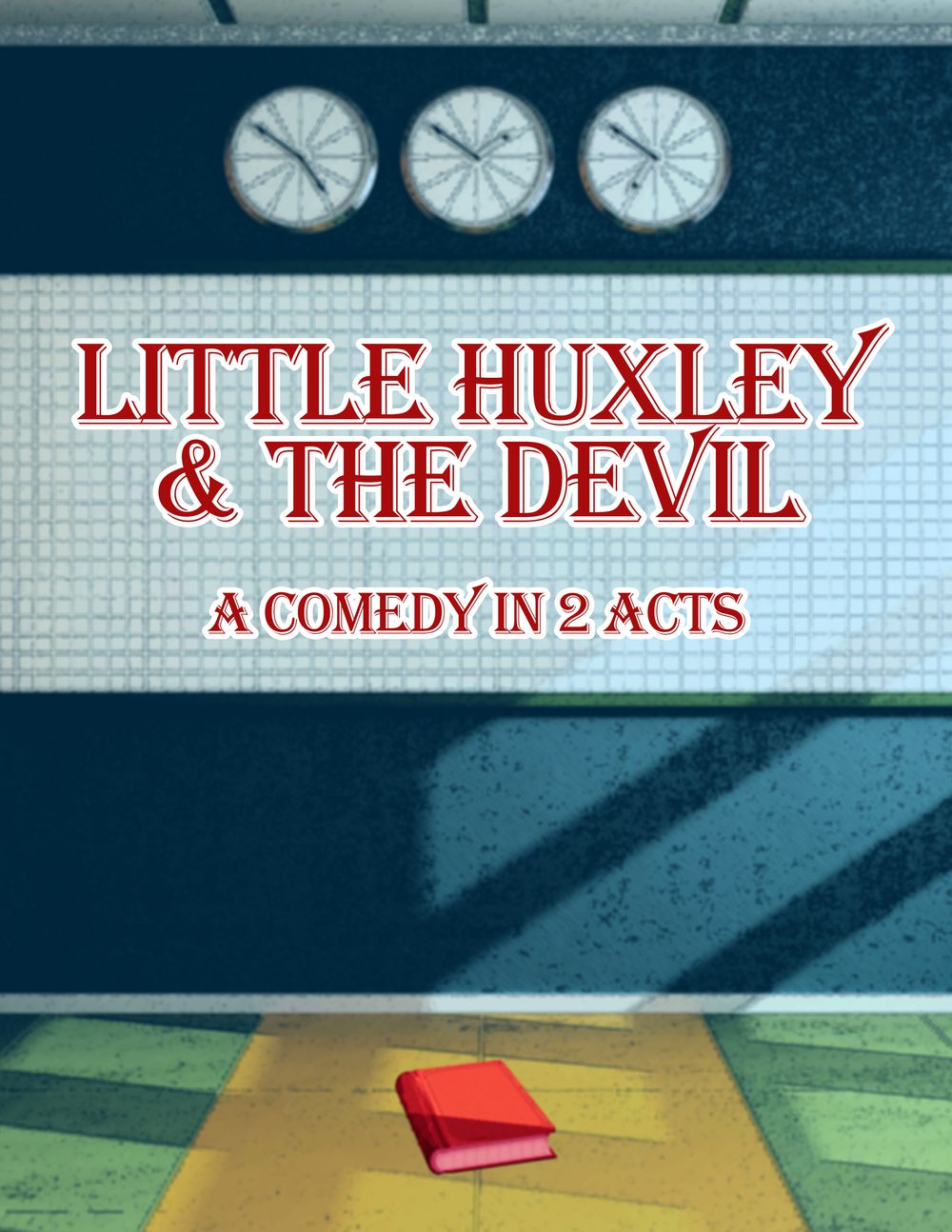 "Little Huxley & The Devil" Poster