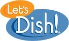 Let's Dish! Logo